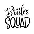 Bride`s Squad - HenParty modern calligraphy and lettering for cards, prints, t-shirt design