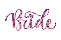 Bride Squad Party pink sparkle calligraphy text - Bride