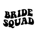 Bride squad wavy stacked boho retro vintage text on the white background. Isolated illustration