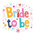 Bride to be text
