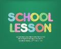 Bright banner School Lesson with multicolor letters