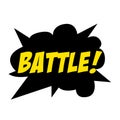 Bright Battle speech bubble BATTLE. Colorful emotional icon isolated on white background. Comic and cartoon style.