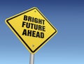 Bright future ahead road sign 3d illustration Royalty Free Stock Photo