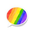 Bright glossy sticker in speech bubble shape with rainbow PRIDE LGBT flag on white