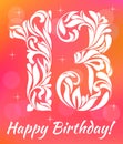 Bright Greeting card Invitation Template. Celebrating 13 years birthday. Decorative Font