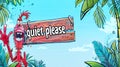 Cartoon monster holding quiet please sign in tropical setting