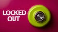 Bright lock with 'locked out' text on pink background. Royalty Free Stock Photo