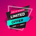 Bright modern Limited Offer banner for advertising discounts. Vector template for design sale poster.