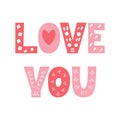 Bright pink I love you doodle style lettering on a white background. Vector image. Decor for children, posters