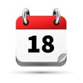 Bright realistic icon of calendar with 18th date isolated on white Royalty Free Stock Photo