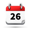 Bright realistic icon of calendar with 26th date isolated on white