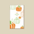 Bright vegetable card with pumpkins. Organic farm food. Natural eating. Abstract vector design for product label, promo