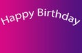 Bright violet purple pink light spot colourful background computer generated picture with happy birthday . Web design background.