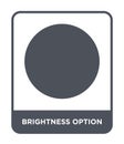 brightness option icon in trendy design style. brightness option icon isolated on white background. brightness option vector icon