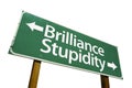 Brilliance & Stupidity road sign Royalty Free Stock Photo