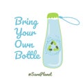 Bring your own bottle Stop plastic pollution BYOB Hand drawn cartoon bottle with water vector element