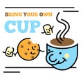 Bring your own cup Royalty Free Stock Photo