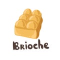 Brioche bread drawing. Cute flat style. Vector Brioche hand drawn logo. French food clipart. National food of France