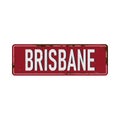 Brisbane Vintage blank rusted metal sign Vector Illustration on white background