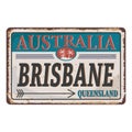 Brisbane Vintage blank rusted metal sign Vector Illustration on white background