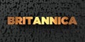 Britannica - Gold text on black background - 3D rendered royalty free stock picture
