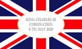 British flag with text, poster or greeting card for celebrate coronation of Prince Charles of Wales