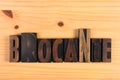 Brocante Vintage wooden letters on wood Royalty Free Stock Photo