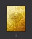 Brochure, flyer, greeting card of golden polygonal heart and background for Valentines Day. Vector illustration.