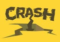 Broken design font of Crash with a down arrow crashing into the ground on a yellow background