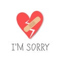 Broken heart with adhesive medical patch. I\'m sorry lettering. Royalty Free Stock Photo