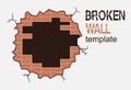 Broken wall with black hole and pile of rusty red bricks beneath. Vector Illustration.