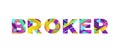 Broker Concept Retro Colorful Word Art Illustration