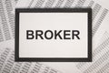 Broker word. Choosing agent for investing concept