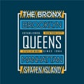 The bronx Manhattan queens new york city urban district graphic typography design t shirt vector art Royalty Free Stock Photo