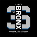 the bronx ny city cool awesome typography tee design vector illustration,element vintage artistic apparel product Royalty Free Stock Photo