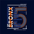 The bronx nyc typography tee shirt graphic, printed design vector illustration Royalty Free Stock Photo