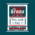 The bronx abstract graphic typography t shirt printed design vector illustration Royalty Free Stock Photo