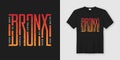 The Bronx stylish t-shirt and apparel design, typography, print, vector illustration.