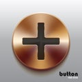Bronze plus button with black symbol