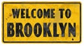 Brooklyn Street Sign Grunge Welcome Royalty Free Stock Photo