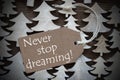 Brown Christmas Label With Never Stop Dreaming