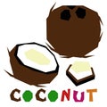 A brown coconut, whole and in section, is highlighted on a white background. The original signature is coconut. Juicy summer