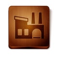 Brown Factory icon isolated on white background. Industrial building. Wooden square button. Vector