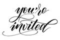 Brush calligraphy You are Invited Royalty Free Stock Photo