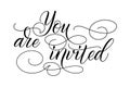 Brush calligraphy You are Invited Royalty Free Stock Photo