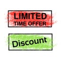 Brush stroke, labels of Limited Time Offer and Discount, red and green sticker. Rectangle stratched spot. Royalty Free Stock Photo