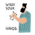 A brutal bearded man washes his hands with soap. Postcard with lettering. Taking care of your health during the coronavirus