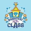 Brighter in Class Phrase with Colorful Illustration. Back to School Quote