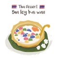 `Bua loi kai wan` Sticky rice pearls in coconut milk with poached egg in light syrup.