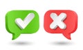 Bubble chat tick cross yes no app icon. Button yes and no, confirm reject, 3d button.